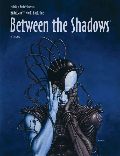 Nightbane Rpg: Book 1 - Between The Shadows Plb731 $22.99 Value