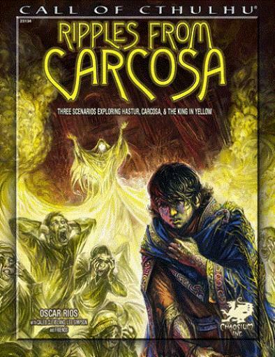 Chaosium Call Of Cthulhu 5.6-6th Ed Ripples From Carcosa (2nd Ed) Ex