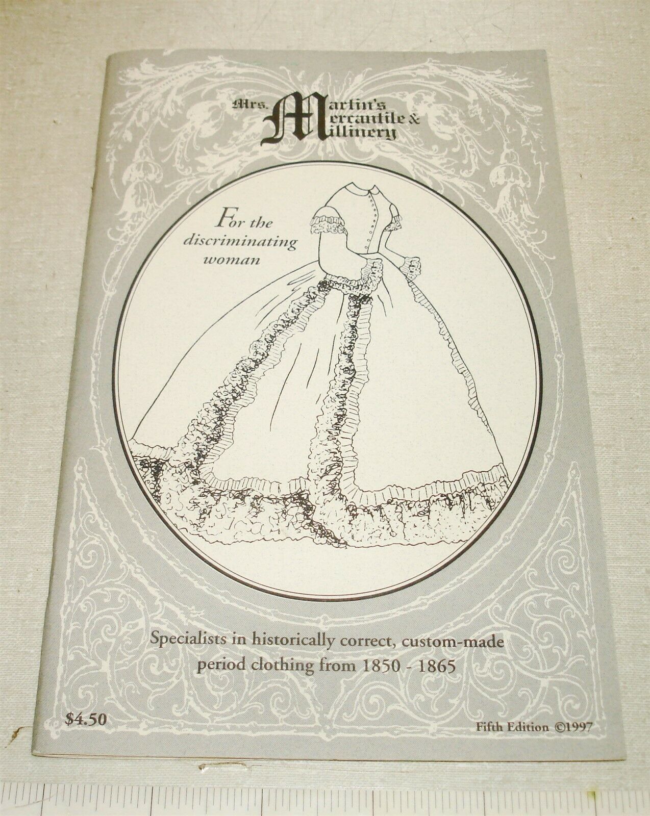 1977 Mrs Martin's Mercantile & Millinery Catalog - Civil War Period Women's Wear